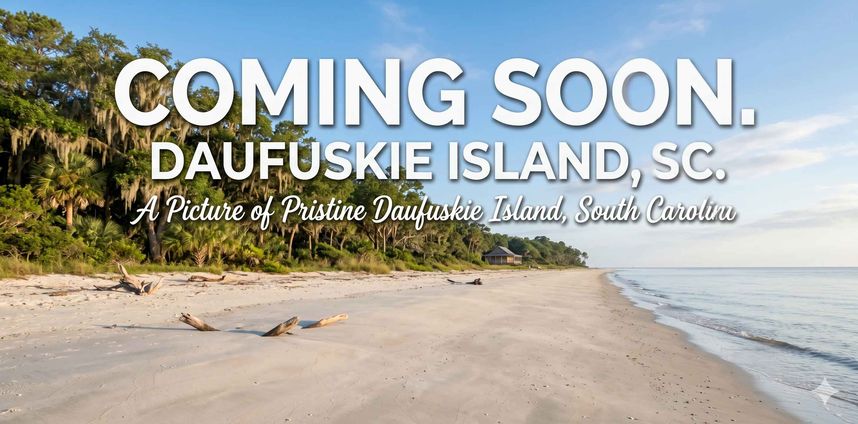 Daufuskie Island - Coming Soon